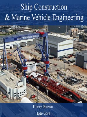 cover image of Ship Construction & Marine Vehicle Engineering